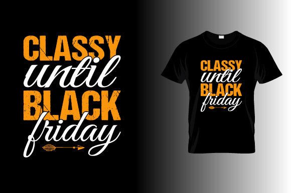 Classy Until Black Friday SVG Design for Crafts and Graphics
