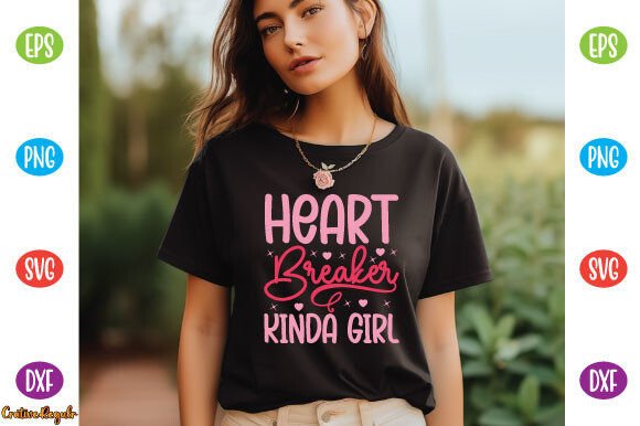 Heart Breaker Kinda Girl Graphics for Crafts and Digital Products