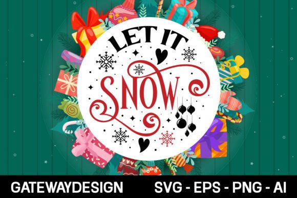Let It Snow Round Sign Svg Design Review