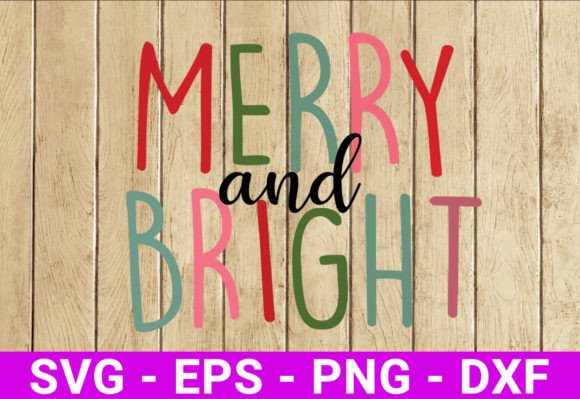 Merry and Bright Christmas SVG for Crafts and Graphics