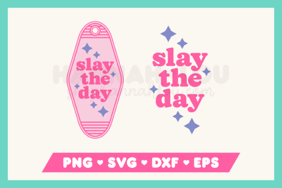 Slay the Day Motel Keychain Graphics for Crafts
